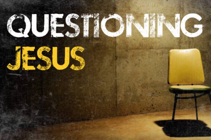 Questioning Jesus